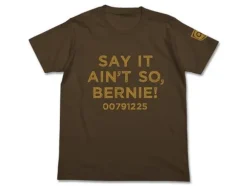 Say It Ain't So, Bernie! T-shirt D-Brown L