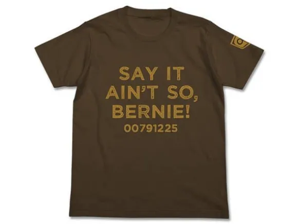 Say It Ain't So, Bernie! T-shirt D-Brown L