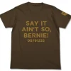 Say It Ain't So, Bernie! T-shirt D-Brown M